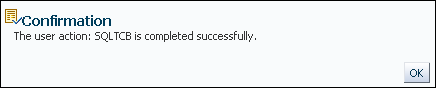 Description of sqltcb_confirmation.gif follows Description of sqltcb_confirmation.gif follows